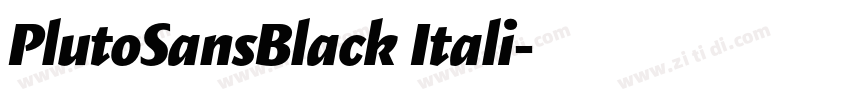 PlutoSansBlack Itali字体转换 PlutoSansBlack Itali字体转换